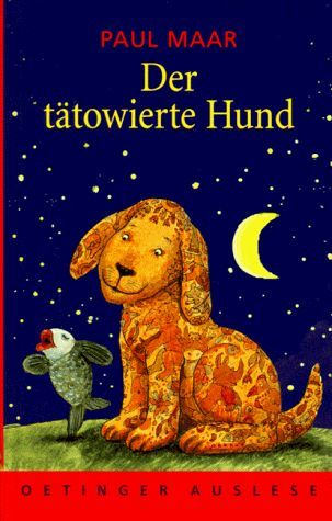 Der tätowierte Hund. ( Ab 8 J.).