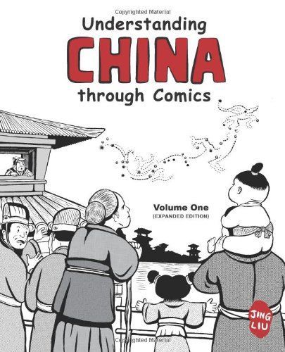 Understanding China through Comics, Volume 1