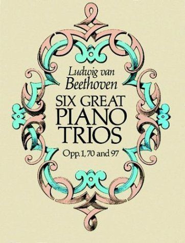 Six Great Piano Trios in Full Score