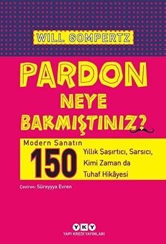 Pardon Neye Bakmistiniz?