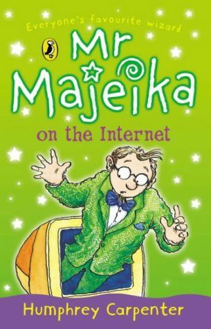 Mr. Majeika on the Internet (Young Puffin Story Books)