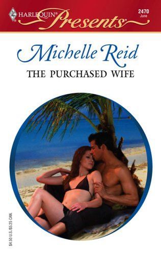 The Purchased Wife (Harlequin Presents, No. 2358)