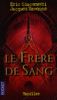 Le frère de sang