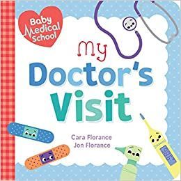 Baby Medical School: the Doctor's Visit