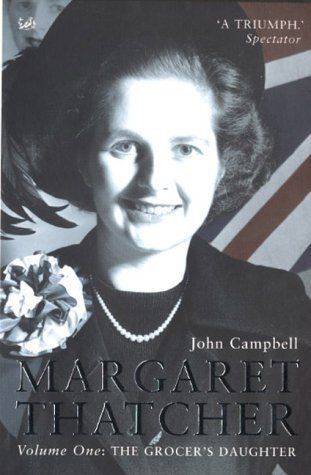 Margaret Thatcher :  Volume One 