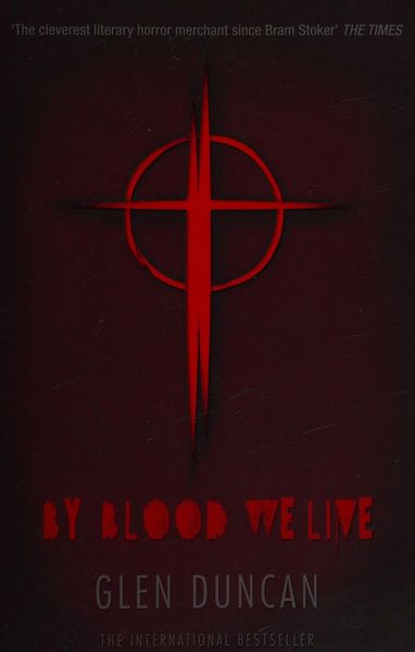 By Blood We Live