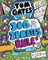 Tom Gates: DogZombies Rule (For now)