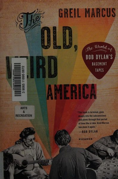 The old, weird America