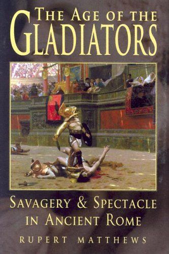 Age of the Gladiators