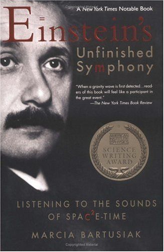 Einstein's Unfinished Symphony