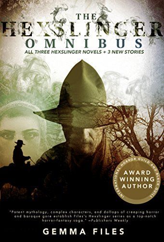 The Hexslinger Omnibus (The Hexslinger Series)