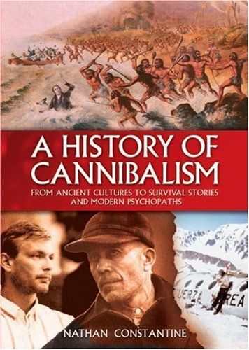 A History of Cannibalism