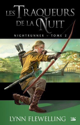 Nightrunner T02 Les Traqueurs de la nuit