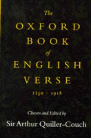 The Oxford Book of English Verse, 1250-1918