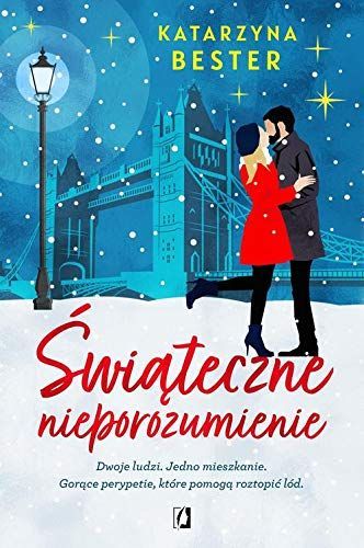 ĹwiÄteczne nieporozumienie - Katarzyna Bester [KSIÄĹťKA]