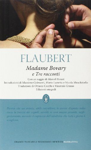 Madame Bovary-Tre racconti. Ediz. integrali