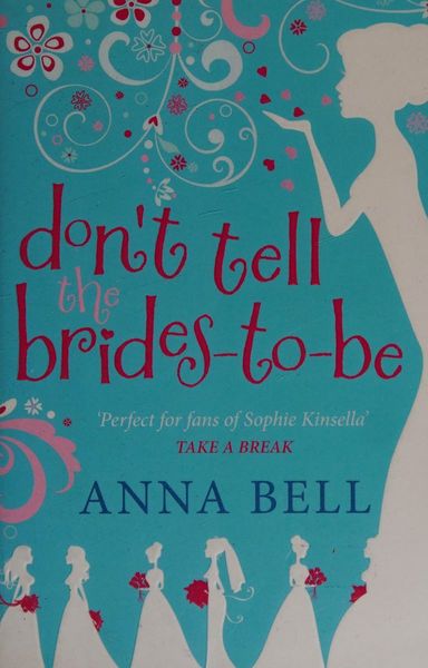 Don't Tell the Brides-To-Be