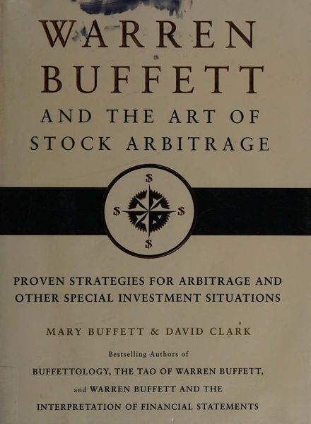 Warren Buffett and the art of stock arbitrage