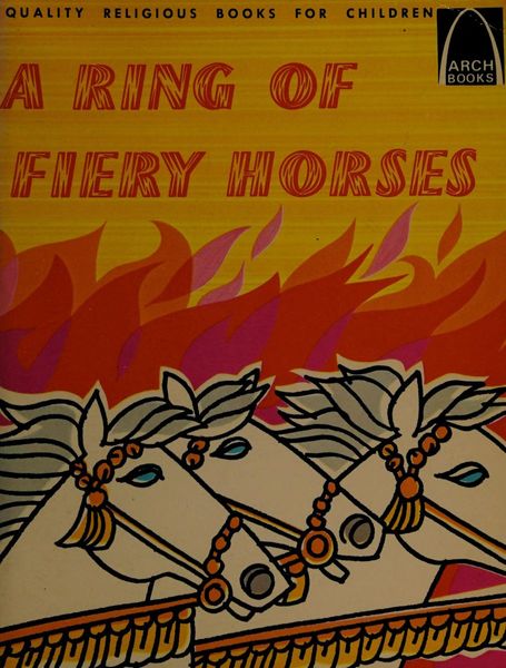 A Ring of Fiery Horses