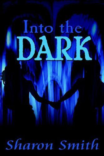 Into the Dark