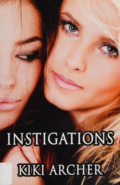 Instigations