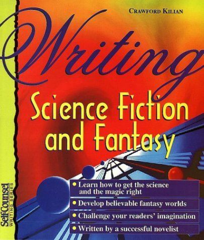 Writing Science Fiction and Fantasy (Self-Counsel Writing) (Self-Counsel Writing)