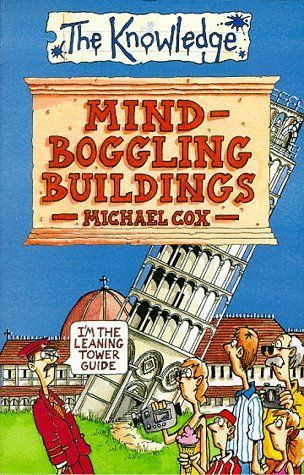 Mind-boggling Buildings (Knowledge)