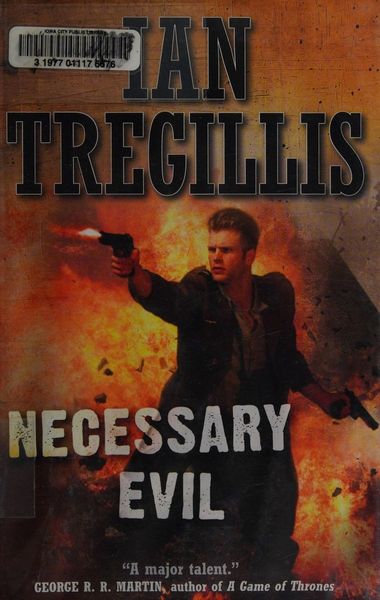 Necessary evil