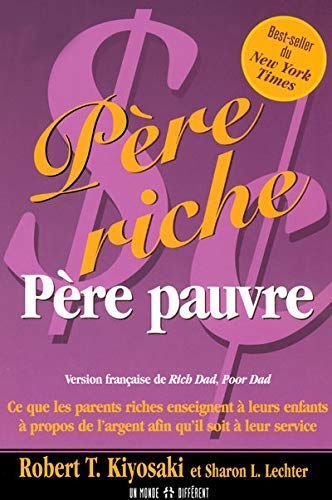 Père riche, père pauvre - Ce que les parents riches enseignent à leurs enfants