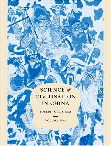 Science and Civilisation in China: Volume 4, Physics and Physical Technology, Part 3, Civil Engineering and Nautics