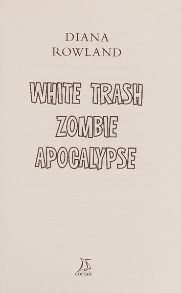 White Trash Zombie Apocalypse