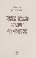 White Trash Zombie Apocalypse