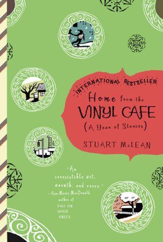 Home from the Vinyl Cafe