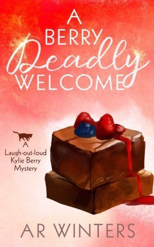 A Berry Deadly Welcome