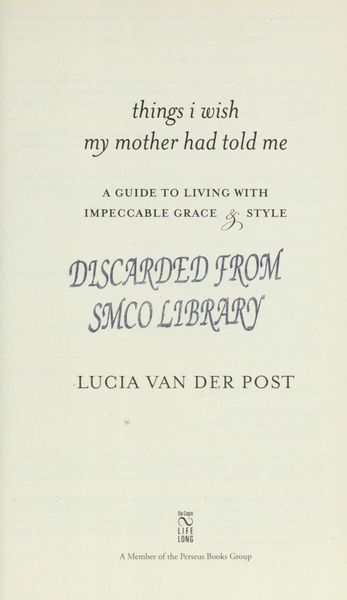 Things I wish my mother had told me