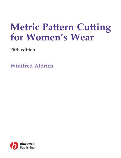 Metric pattern cutting for women's wear