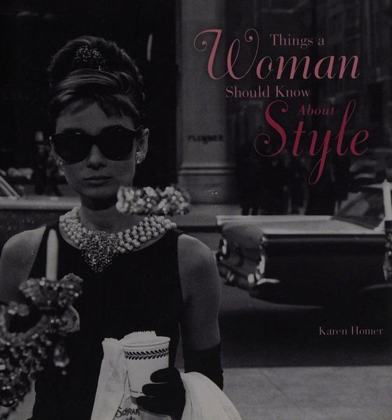 Things a woman should know about style