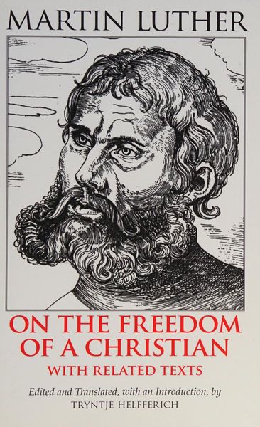 On the Freedom of a Christian