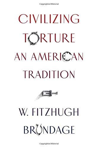 Civilizing Torture