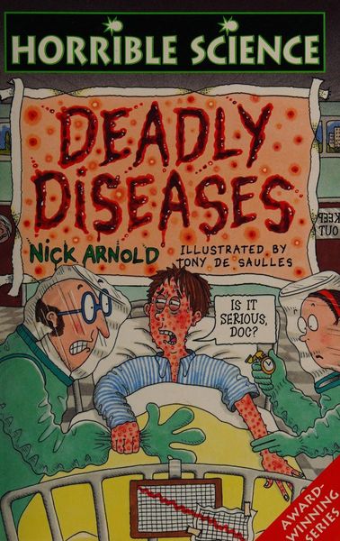 Deadly Diseases (Horrible Science)