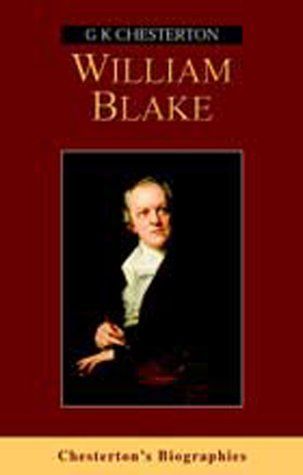 William Blake (Chesterton's Biographies)