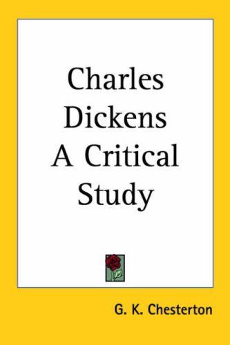 Charles Dickens a Critical Study