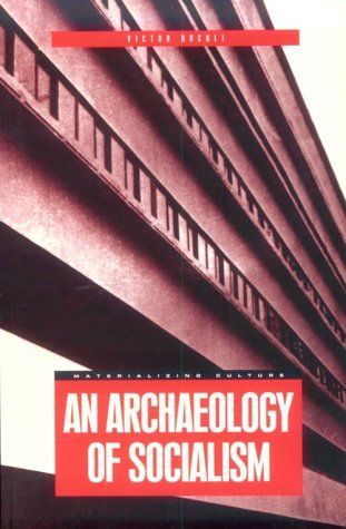 An Archaeology of Socialism (Materializing Culture)