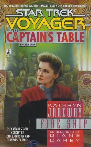 Fire Ship: The Captains Table, Book 4