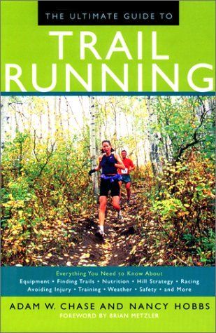 The Ultimate Guide to Trail Running