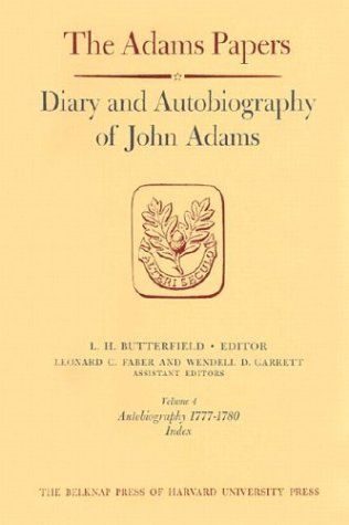 Diary and Autobiography of John Adams