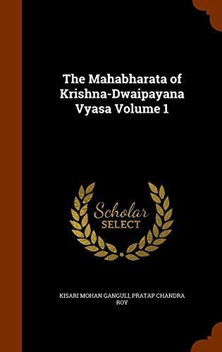 The Mahabharata of Krishna-Dwaipayana Vyasa Volume 1
