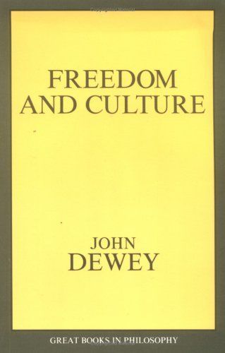 Freedom and Culture (Great Books in Philosophy)