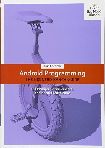 Android Programming: The Big Nerd Ranch Guide (3rd Edition) (Big Nerd Ranch Guides)