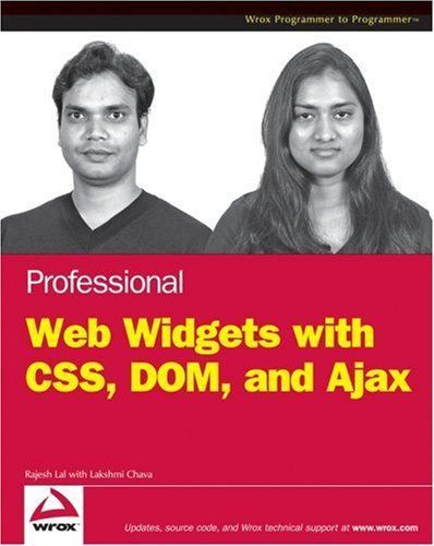 Professional Web Widgets with CSS, DOM, JSON and Ajax